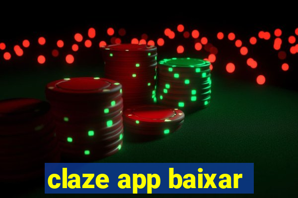 claze app baixar